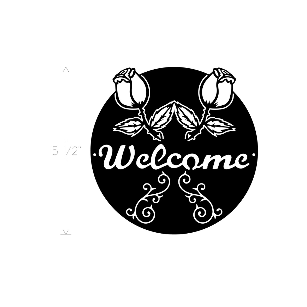 Metal Art - Welcome Round Closed Roses Cursive Script