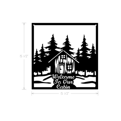 Metal Art - Cabin - Welcome to Our Cabin
